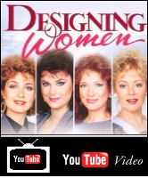 Designing Women You Tube