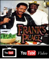 Frank's Place You Tube