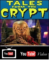 Tales From The Crypt You Tube