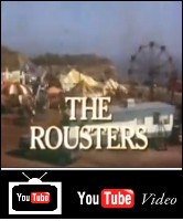 The Rousters You Tube