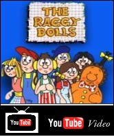 The Raggy Dolls You Tube